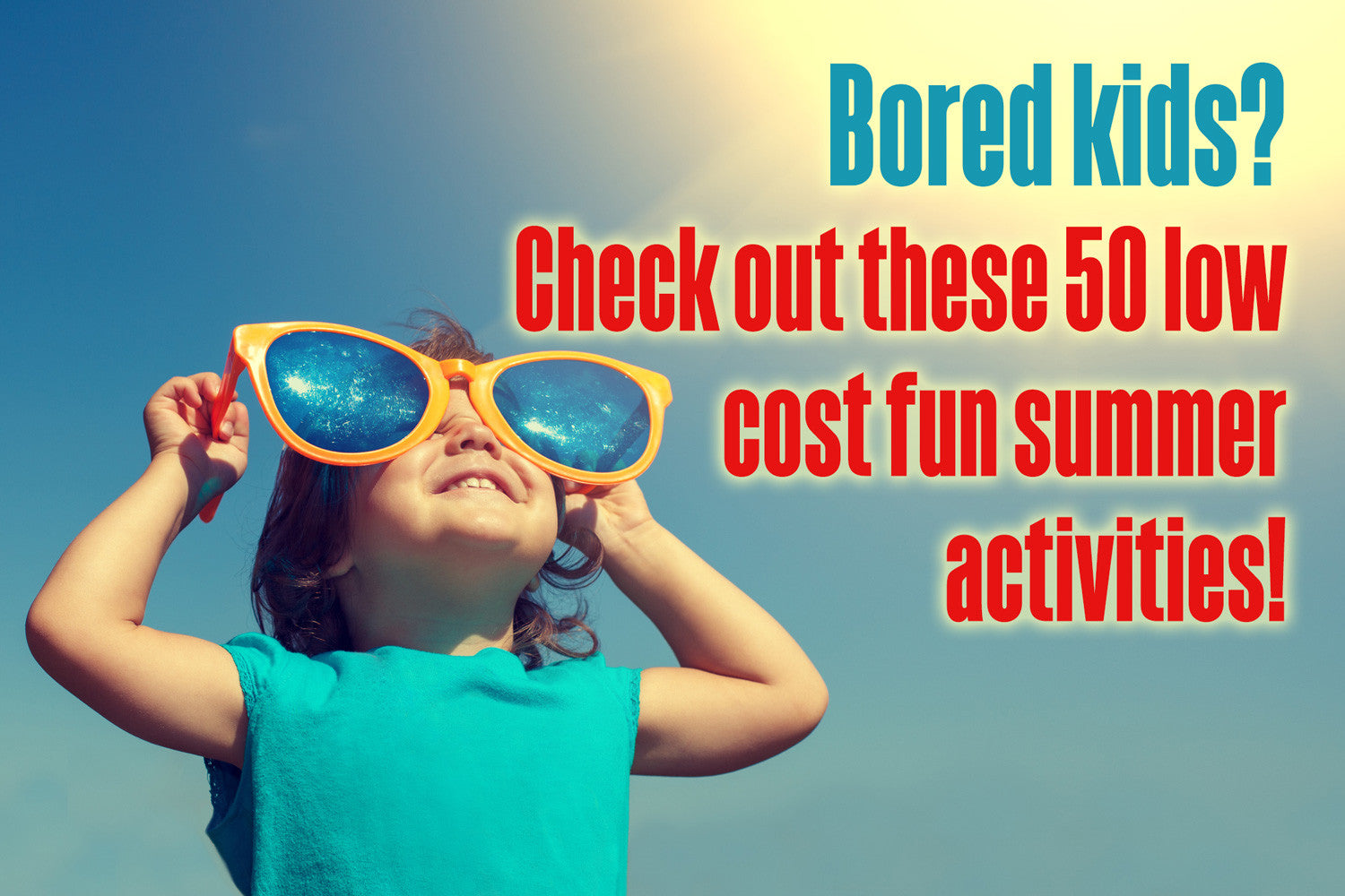 50 fun summer activities for kids