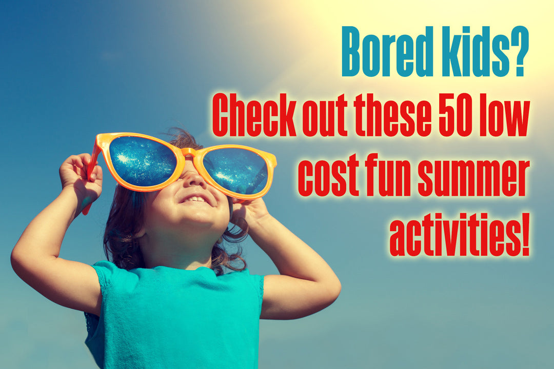 50 Low Cost or Free Activities for the Upcoming Summer