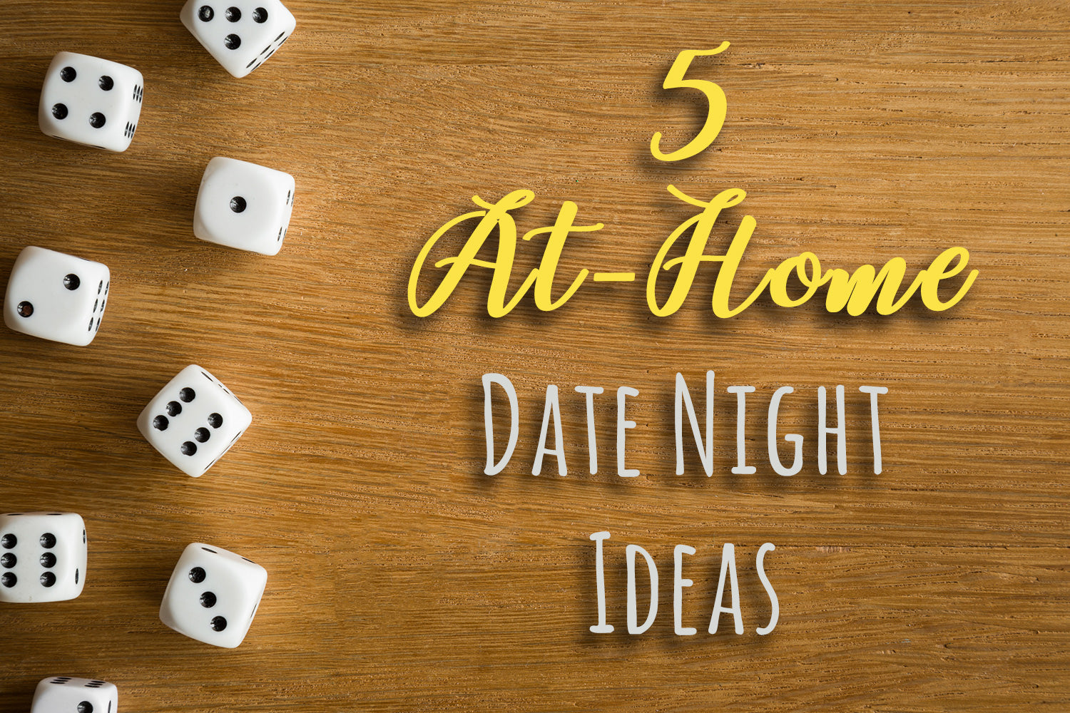 5 at-home date night ideas