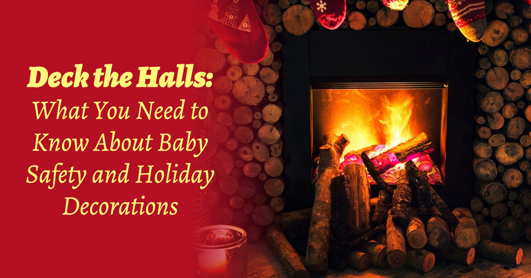 Deck the Halls: What You Need to Know About Baby Safety and Holiday Decorations