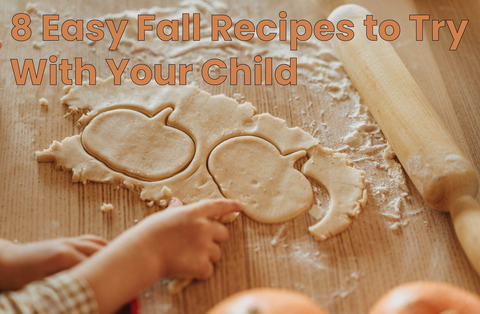 easy fall recipes for kids Fall recipes to do with children