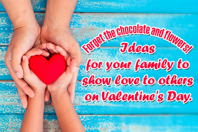 Loving Others as a Family on Valentine's Day