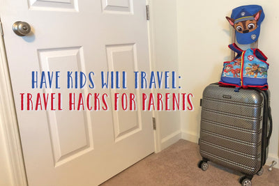 Travel hacks: Family edition