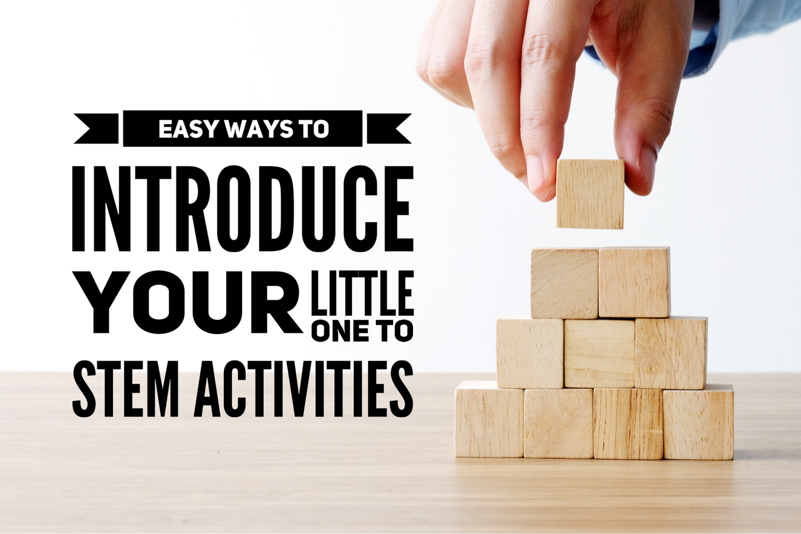 Introduce your little one to stem activities