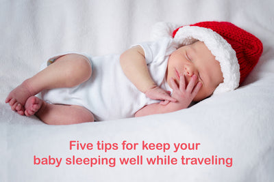 Five tips for maintaining the sleep progress of your little one(s) during upcoming holiday travel