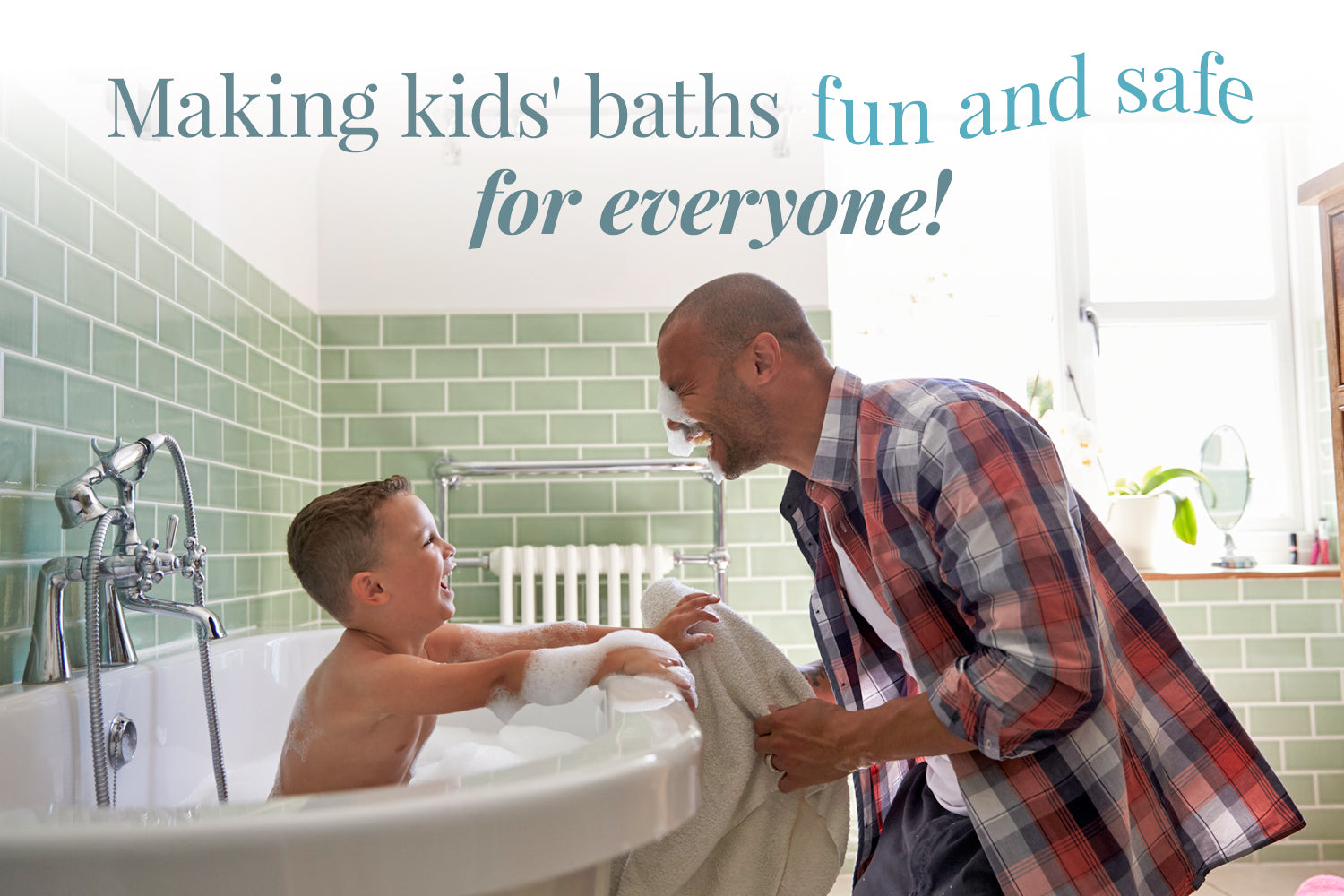 Making the most out of bath-times safely