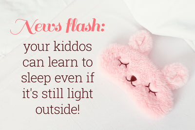 How to Get Kids to Sleep When It's Light Outside