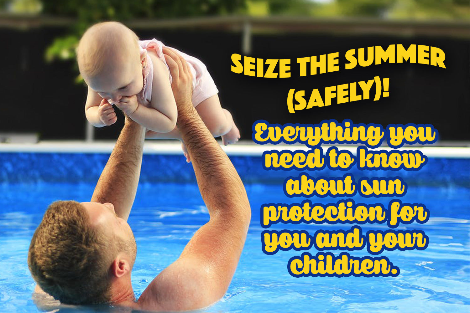 Sun safety tips for parents