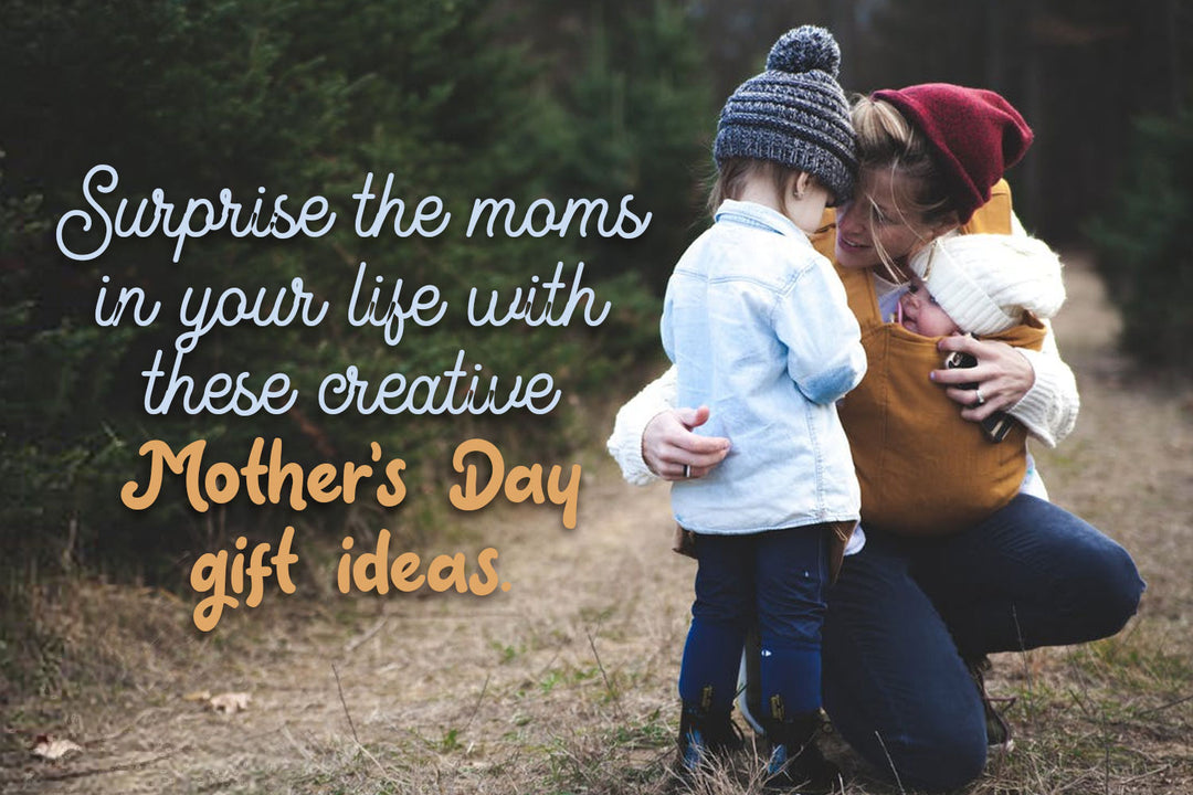 A Twist on Classic Mother’s Day Gift Ideas