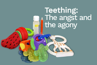 Teething: The angst and the agony