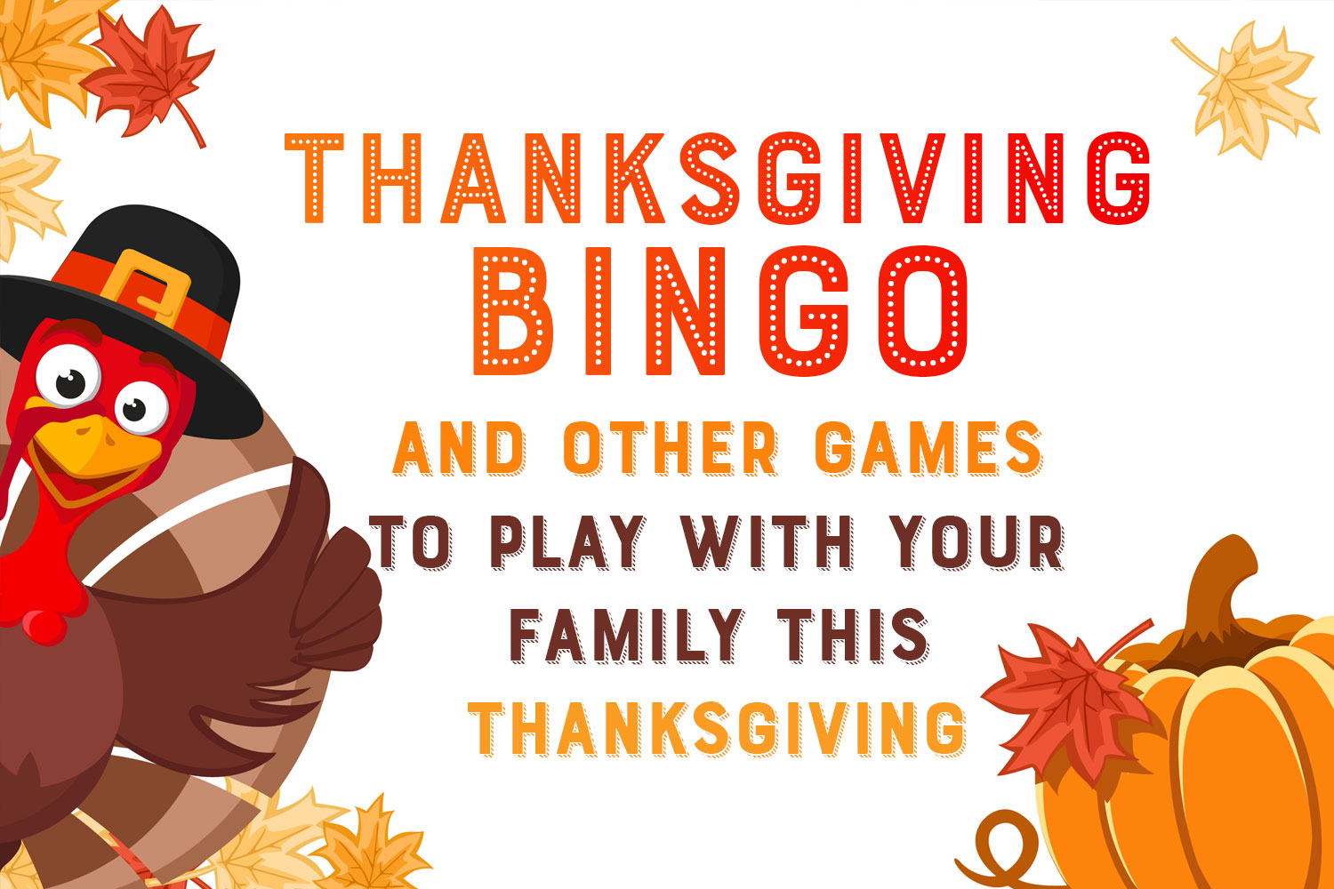 8 Festive Games to Play on Thanksgiving 