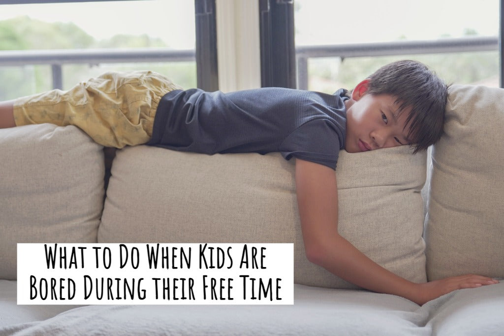 What to Do When Kids Are Bored During their Free Time