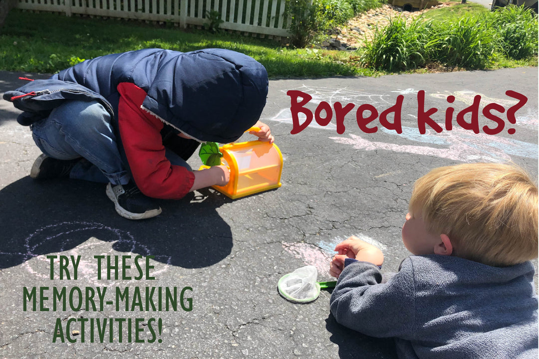 Bored Kids? Try these memory-making activities during social distancing!