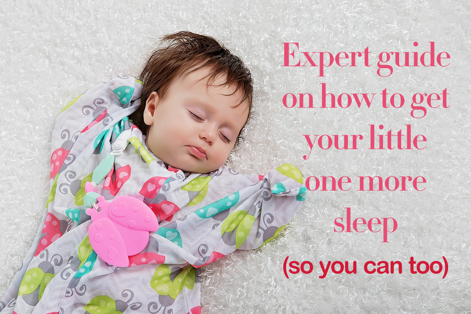 How to get your little one “moore” sleep!