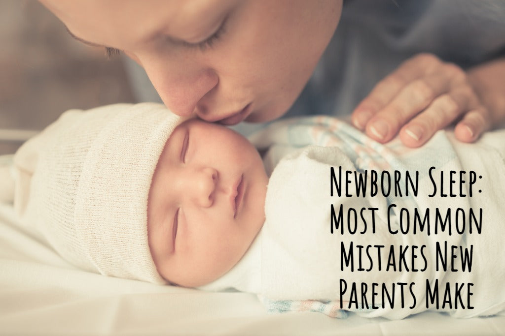 Newborn Sleep: Most Common Mistakes New Parents Make