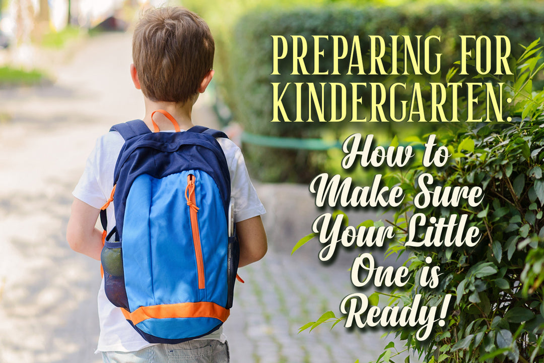Preparing for Kindergarten: How to Make Sure Your Little One is Ready