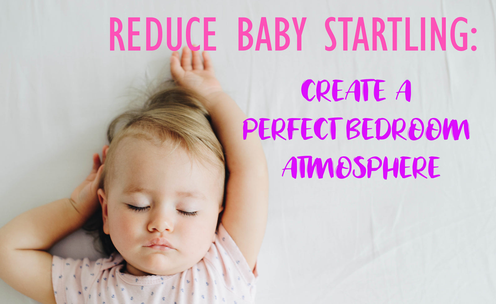 reduce baby startling